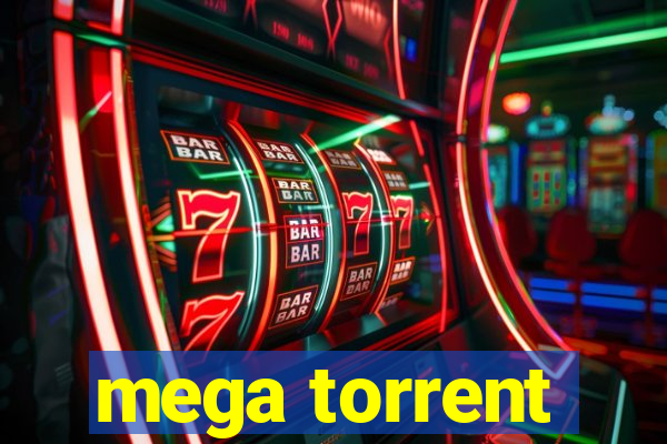 mega torrent